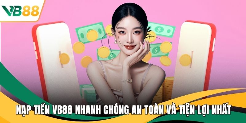Nạp tiền VB88